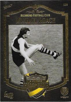 2013 Richmond Hall of Fame and Immortal Trading Card Collection #28 Michael Roach Front